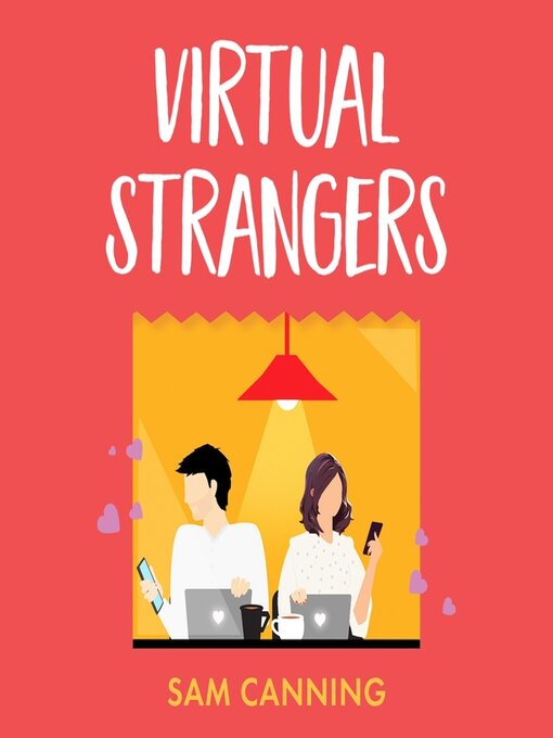 Title details for Virtual Strangers by Sam Canning - Available